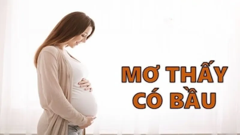 Mơ thấy mình có bầu – Ý nghĩa tâm lý và dự đoán tốt xấu