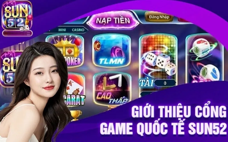 Cổng game Sun52 ra đời với mục tiêu mang đến cho người chơi những trải nghiệm giải trí thú vị